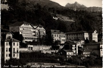 Saint-Vincent m. 575 Alberghi Sorgente e Miramonti