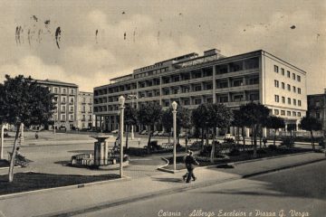 Catania - Albergo Excelsior e Piazza Verga