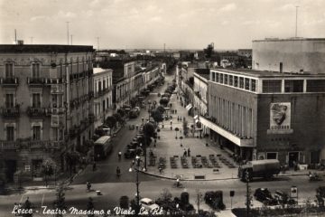 Lecce - Teatro Massimo e Viale Lo Re