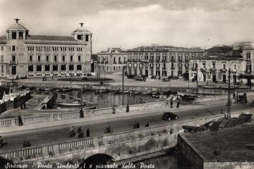 Siracusa - Ponte Umberto I e Piazzale delle Poste